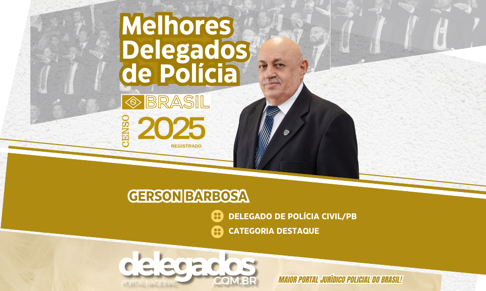 POST-MELHORES-DELEGADOS-2025- GERSON BARBOSA