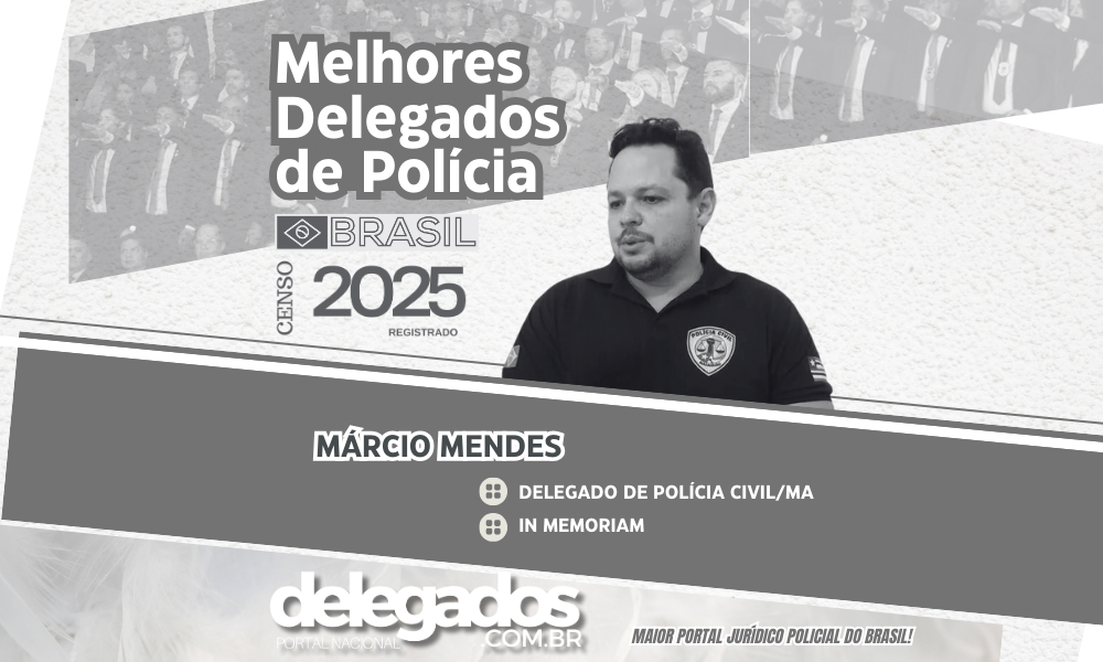 POST-MELHORES-DELEGADOS-2025- MÁRCIO MENDES