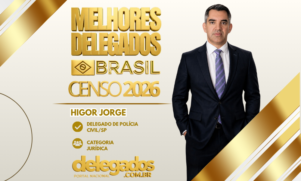 POST MELHORES DELEGADOS BRASIL 2026 HIGOR JORGE
