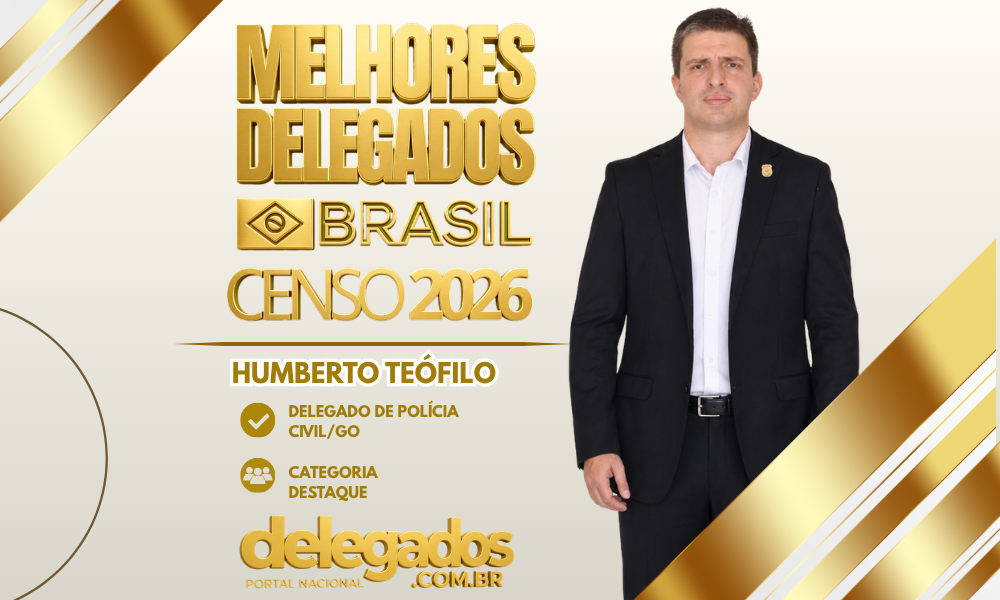 POST MELHORES DELEGADOS BRASIL 2026 HUMBERTO TEÓFILO