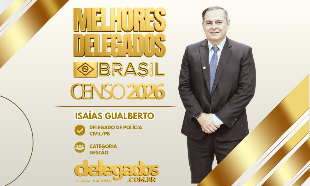 POST MELHORES DELEGADOS BRASIL 2026 ISAÍAS GUALBERTO (1)