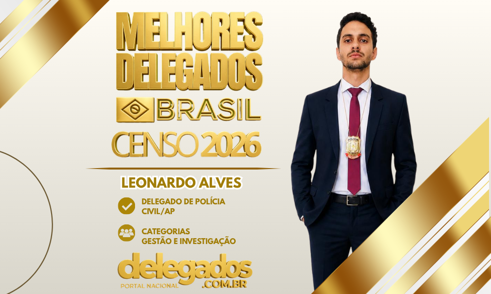 POST MELHORES DELEGADOS BRASIL 2026 LEONARDO ALVES
