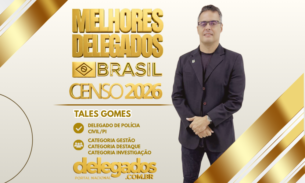 POST MELHORES DELEGADOS BRASIL 2026 TALES GOMES