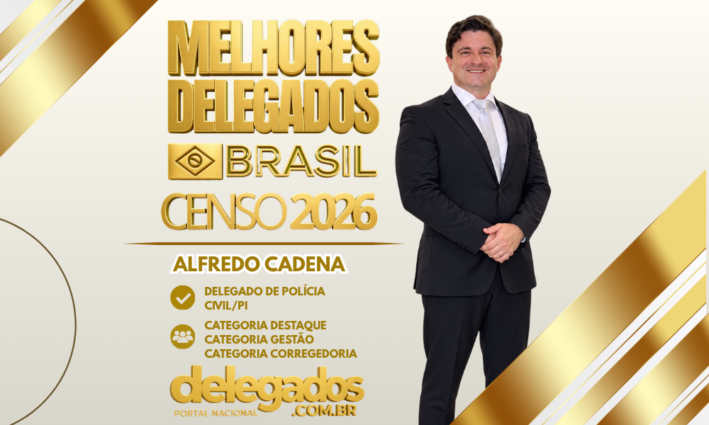 POST MELHORES DELEGADOS BRASIL 2026 ALFREDO CADENA