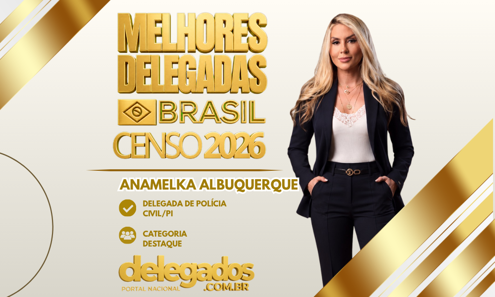 POST MELHORES DELEGADOS BRASIL 2026 ANAMELKA ALBUQUERQUE