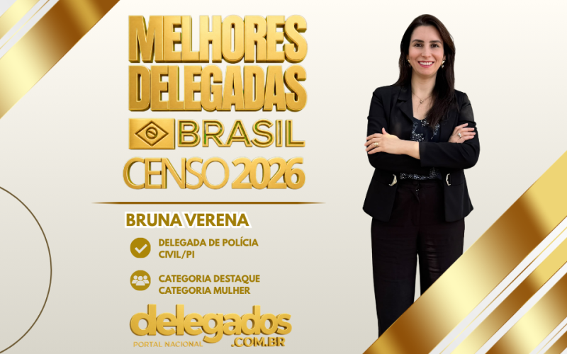 POST MELHORES DELEGADOS BRASIL 2026 BRUNA VERENA