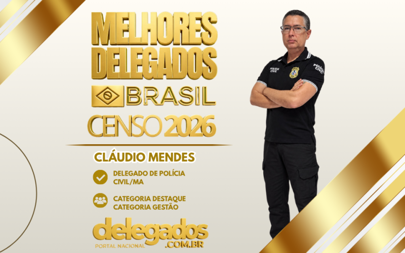POST MELHORES DELEGADOS BRASIL 2026 CLÁUDIO MENDES