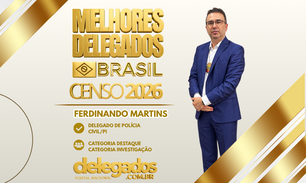 POST MELHORES DELEGADOS BRASIL 2026 FERDINANDO MARTINS