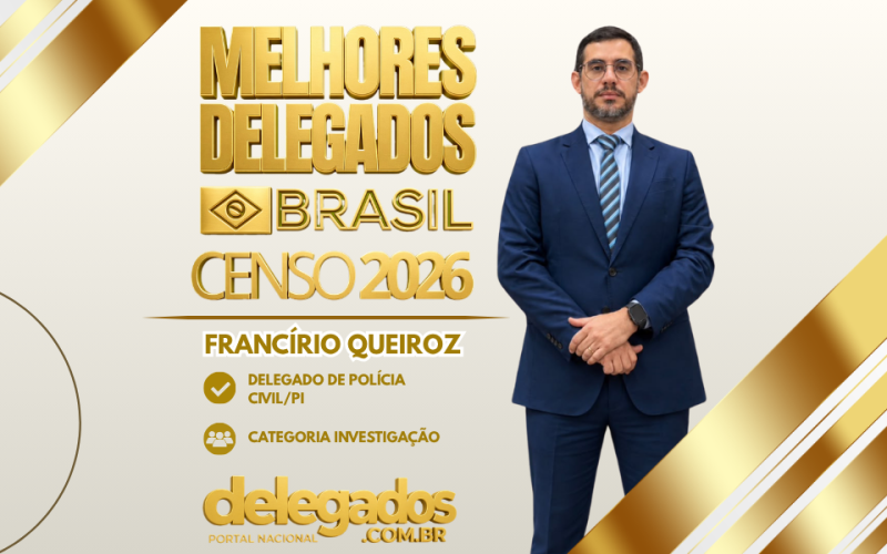 POST MELHORES DELEGADOS BRASIL 2026 FRANCIRIO QUEIROZ