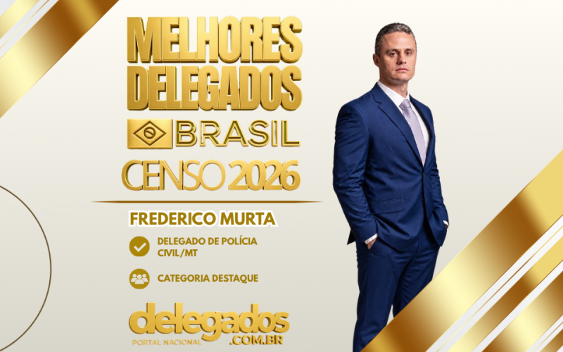 POST MELHORES DELEGADOS BRASIL 2026 FREDERICO MURTA
