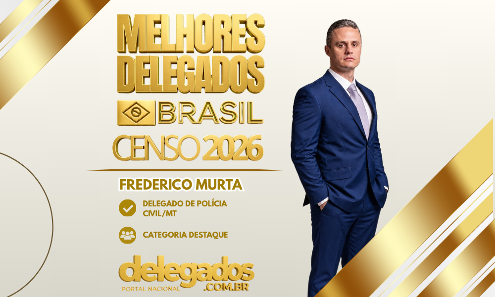 POST MELHORES DELEGADOS BRASIL 2026 FREDERICO MURTA
