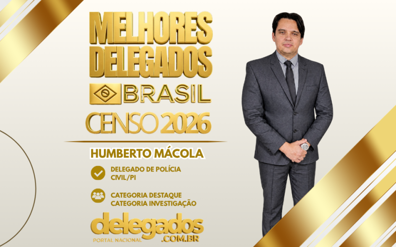 POST MELHORES DELEGADOS BRASIL 2026 HUMBERTO MÁCOLA