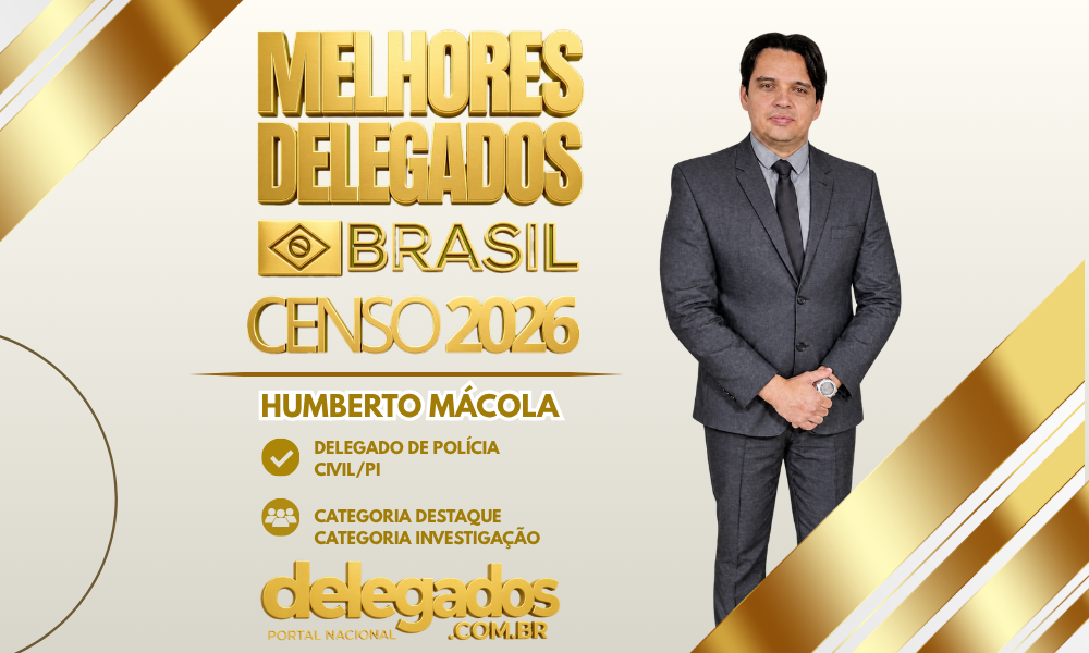 POST MELHORES DELEGADOS BRASIL 2026 HUMBERTO MÁCOLA