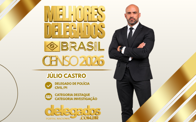 POST MELHORES DELEGADOS BRASIL 2026 JÚLIO CASTRO