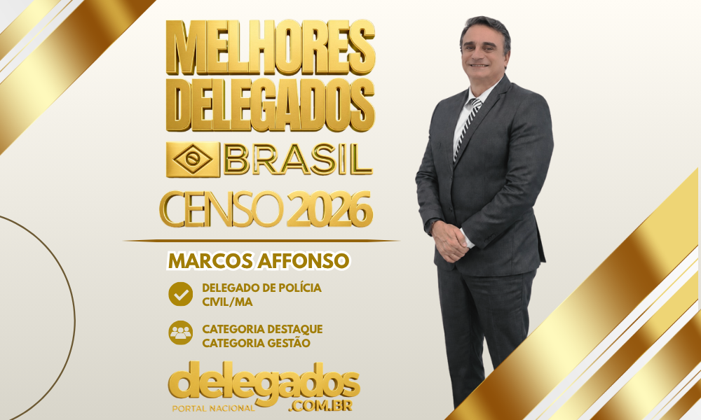 POST MELHORES DELEGADOS BRASIL 2026 MARCOS AFFONSO